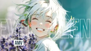 Evergreen - AMV -「Anime ＭV」