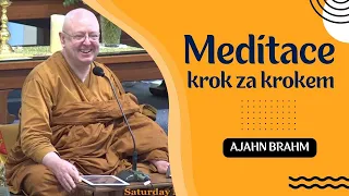 Meditace - krok za krokem🧘‍♀️| Ajahn Brahm | [české znění] | 10.10.2020