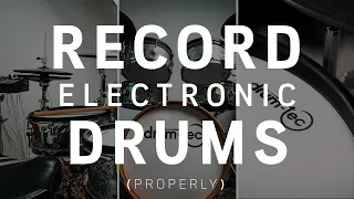 THE BEST WAY To Record Electronic Drums!