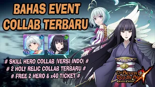 [NEW UPDATE] Bahas Skill Hero Collab Terbaru Part-2 "FITORIA & GLASS" + 2 Holy Relic | v.Indo - 7DS