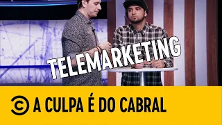 TELEMARKETING dos Cambota | Comedy Central A Culpa é do Cabral