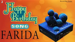 Happy Birthday Song For Farida | Happy Birthday To You Farida