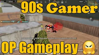 90s Gamer OP Gameplay in PUBG Mobile