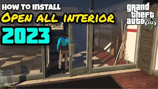 how to install open all interiors mod gta 5 2023 | How to Access All Houses | Mods Open All Interior