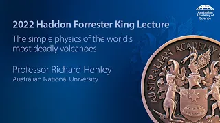 2022 Haddon Forrester King Lecture