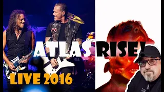 FIRST TIME SEEING 'METALLICA -ATLAS RISE LIVE 2016 (GENUINE REACTION)