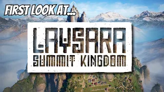 First Look at Laysara Summit Kingdom | Mountainside City Builder