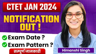 CTET January 2024 Notification Out, Age, Eligibility Criteria, Syllabus by Himanshi Singh