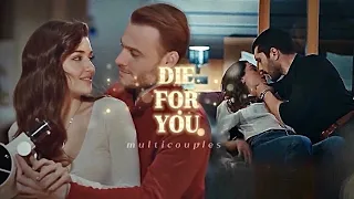 Turkish Multicouples • Die For You