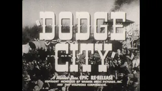 Dodge City 1939 HD re-release Trailer Errol Flynn, Olivia de Havilland 16mm