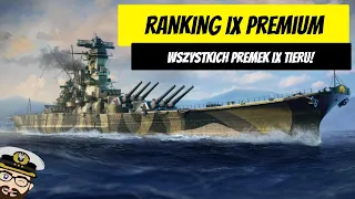 Ranking okrętów premium IX tieru! | World of Warships