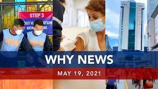 UNTV: WHY NEWS | May 19, 2021