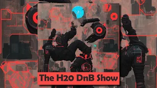 The H20 DnB Show 40