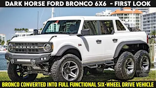 FORD BRONCO CONVERTED INTO FULL FUNCTIONAL SIX-WHEEL DRIVE VEHICLE | World's First Ford Bronco 6X6