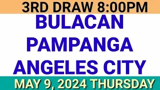 STL - BULACAN,PAMPANGA,ANGELES CITY May 9, 2024 3RD DRAW RESULT