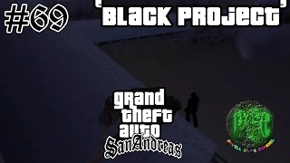 Grand Theft Auto San Andreas прохождение #69 - 'Black Project'