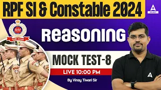 RPF Reasoning Class 2024 | RPF Reasoning Practice Set #8 | RPF Reasoning by Vinay Sir