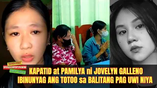 IBINULGAR NA ng Kapatid at Pamilya ni Jovelyn Galleno ang Katotohanan sa Balitang Pag Uwi Niya!