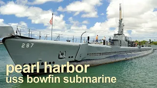 Hawaii 2023 - A short tour of USS Bowfin submarine at Pearl Harbor