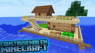 Como hacer una casa sobre el agua para survival en minecraft OmarZcraft