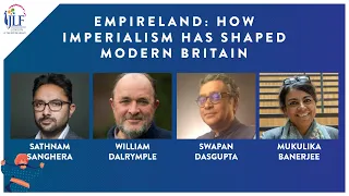 Empireland: How Imperialism Has Shaped Modern Britain | JLF London