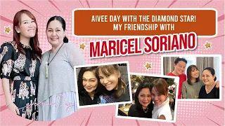 AIVEE DAY WITH THE DIAMOND STAR | MY FRIENDSHIP WITH MARICEL SORIANO