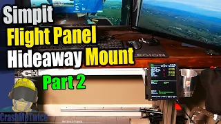 Simpit Flight Panel Hideaway Mount - Part 2