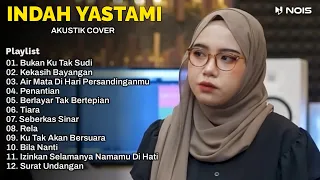 Indah Yastami Full Album | Bukan Ku Tak Sudi, Kekasih Bayangan | Lagu Cafe Populer 2024