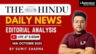 The Hindu Daily Newspaper Analysis | 16th OCTOBER 2023 | Current Affairs UPSC 2023