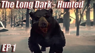 The Long Dark - Hunted Challenge Mode Gameplay Walkthrough - EP 1 - When Grizzlies ATTACK !!!