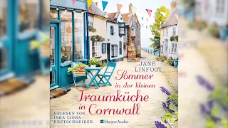 Sommer in Der Kleinen Traumküche in cornwall | Perfekte Romanze Hörbuch