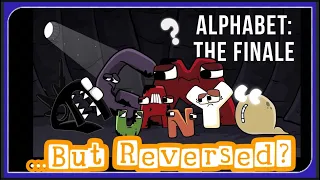 Now I Know My ABCs (...Epilogue) | Alphabet Lore ...but Reversed? @Mike Salcedo