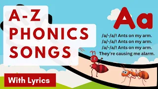 A - Z Phonics Letter Sound Songs || Jolly Phonics Song With Lyrics || Alphabet Letter Sound Songs