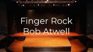 Finger Rock by Bob Atwell