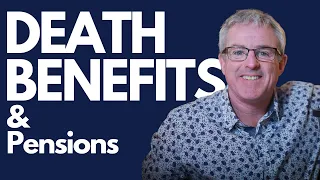 EVERYTHING you need to know about death benefits for Defined Benefit pensions!