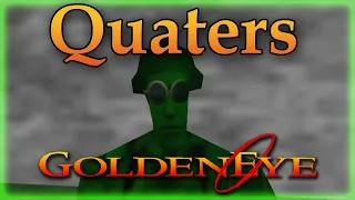 GoldenEye 007 N64 Custom Level - Quaters