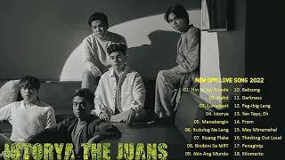 The Juans New great hits full album 2022 - New OPM Love Song 2022 - New Tagalog Songs 2022 Playlist