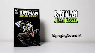 Batman: Józan ésszel - Képregény bemutató - A Sötét Lovag halott... de Joker nem élvezi!
