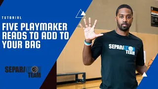 Five Reads EVERY PLAYMAKER Needs in their BAG! | Basketball Drills | Separation Team