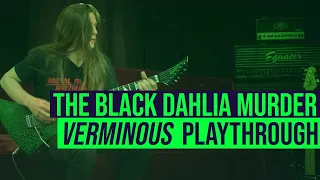 The Black Dahlia Murder - "Verminous" playthrough