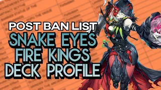 Snake Eye Fire Kings Deck Profile | Post April 2024 Ban List