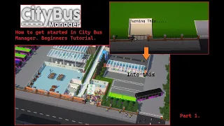 City Bus Manager. How to get started, Founding a new Bs Company. Part 1. Getting Started