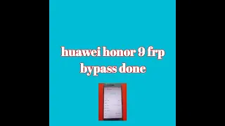 huawei honor 9 stf al10 frp bypass done