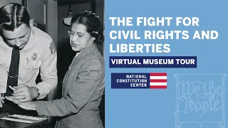 The Fight for Civil Rights and Liberties Tour