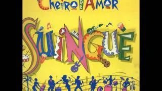 Cheiro de Amor | Rebentão | CD Suingue