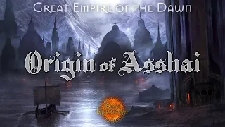 Origin of Asshai and Leng - Great Empire of the Dawn - A Song of Ice and Fire