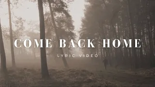 Come Back Home - Kutless (Lyric Video) - cover