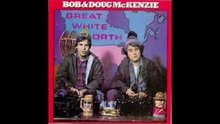 Bob & Doug Mackenzie Great White North(1981)(Vinyl Rip)