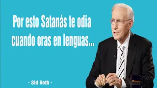 Por esto Satanás te odia cuando oras en lenguas...| Sid Roth 2024