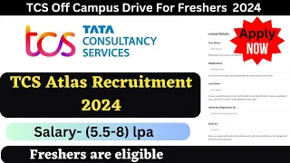 TCS New Hiring | TCS Off Campus Drive 2024 | TCS Atlas Hiring 2024 | #tcsjobs #tcsatlas